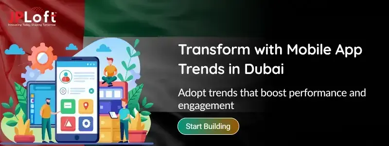 Transform with Mobile App Trends in Dubai 2